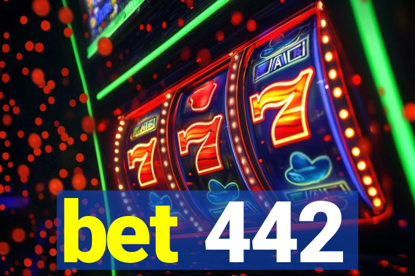 bet 442